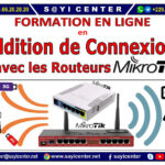 Formation en Ligne : Addition de Connexions avec MikroTik