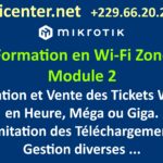 Formation en Ligne : Création et Vente des Tickets Wi-Fi en Heure, Méga ou Giga. Limitation des Téléchargements. Gestion avec User Manager