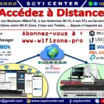 Abonnement 12 Mois - Accès à Distance à votre MikroTik Wi-Fi.Zone