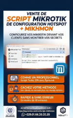 ACHETEZ LE SCRIPT DE CONFIGURATION MIKROTIK HOTSPOT + MIKHMON