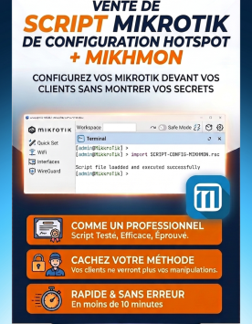 ACHETEZ LE SCRIPT DE CONFIGURATION MIKROTIK HOTSPOT + MIKHMON