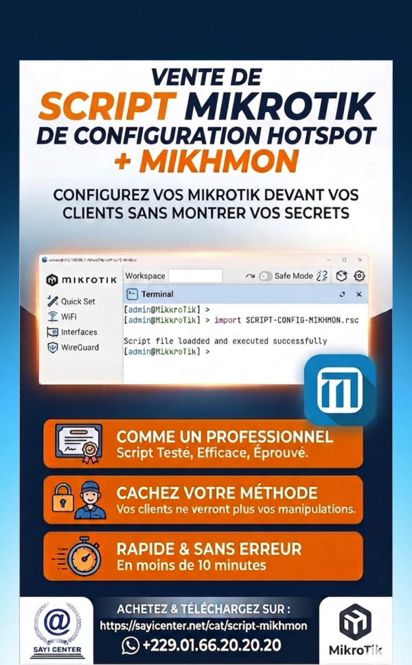 ACHETEZ LE SCRIPT DE CONFIGURATION MIKROTIK HOTSPOT + MIKHMON